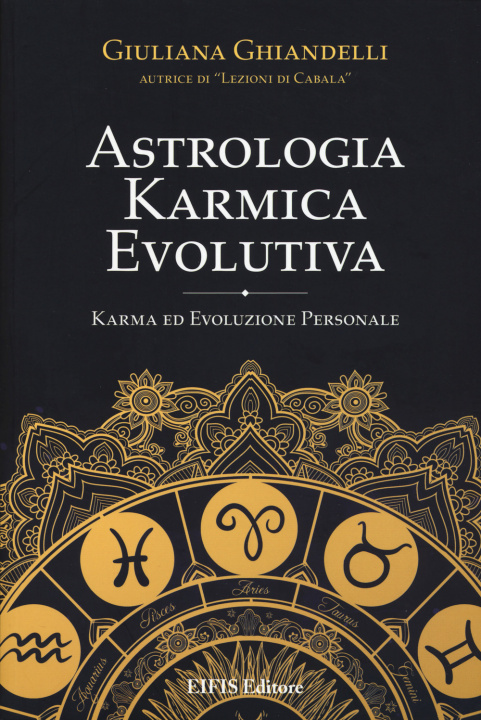 Książka Astrologia karmica evolutiva. Karma ed evoluzione personale Giuliana Ghiandelli