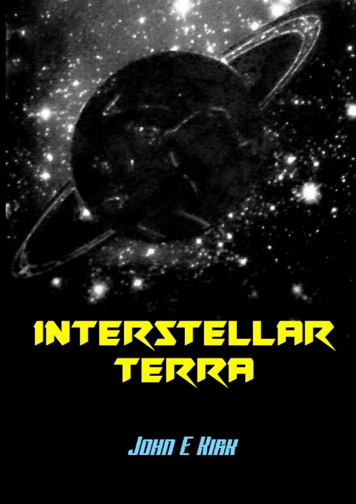 Knjiga Interstellar Terra J. E. Kirk