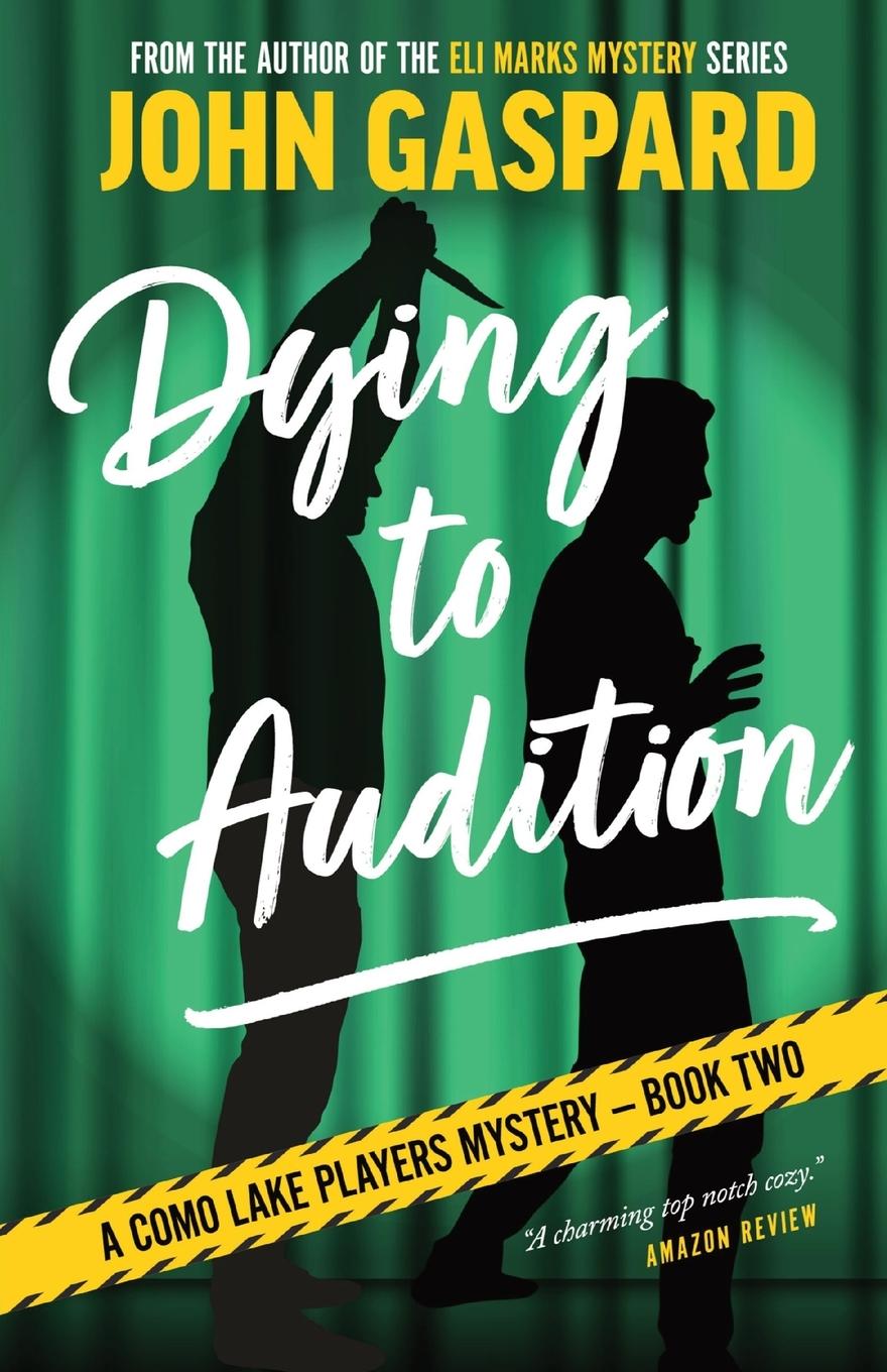 Buch Dying To Audition John Gaspard