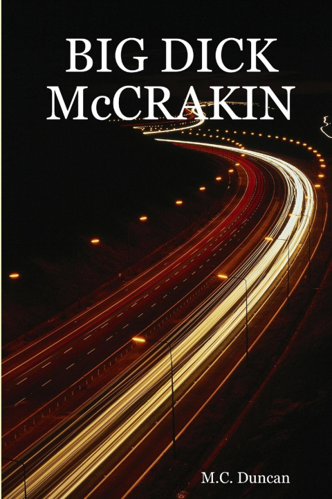 Book BIG DICK McCRAKIN M.C. Duncan