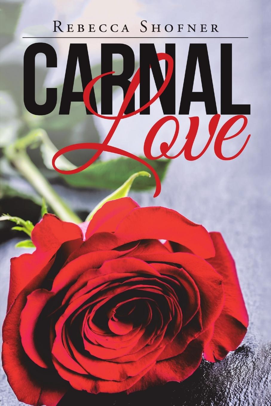 Buch Carnal Love Rebecca Shofner