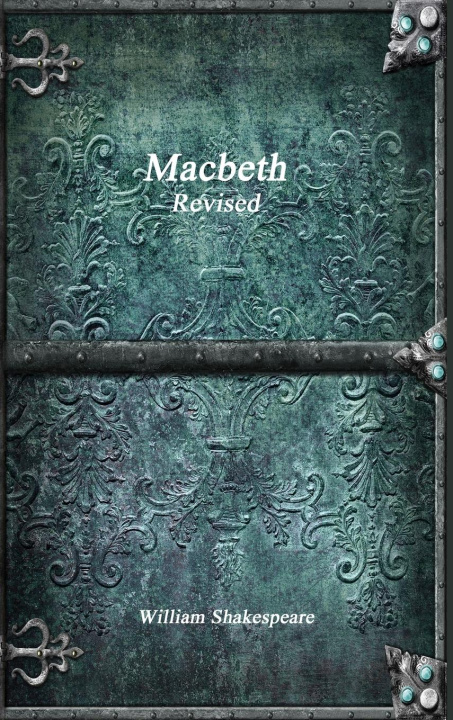 Könyv Macbeth Revised William Shakespeare