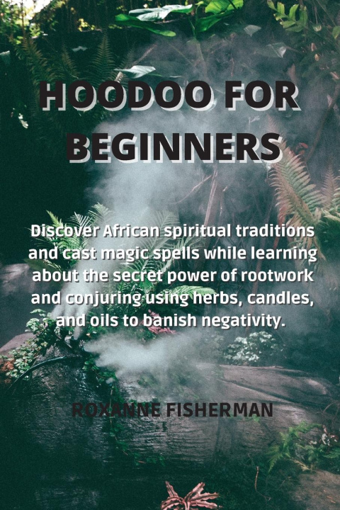 Kniha HOODOO FOR BEGINNERS 