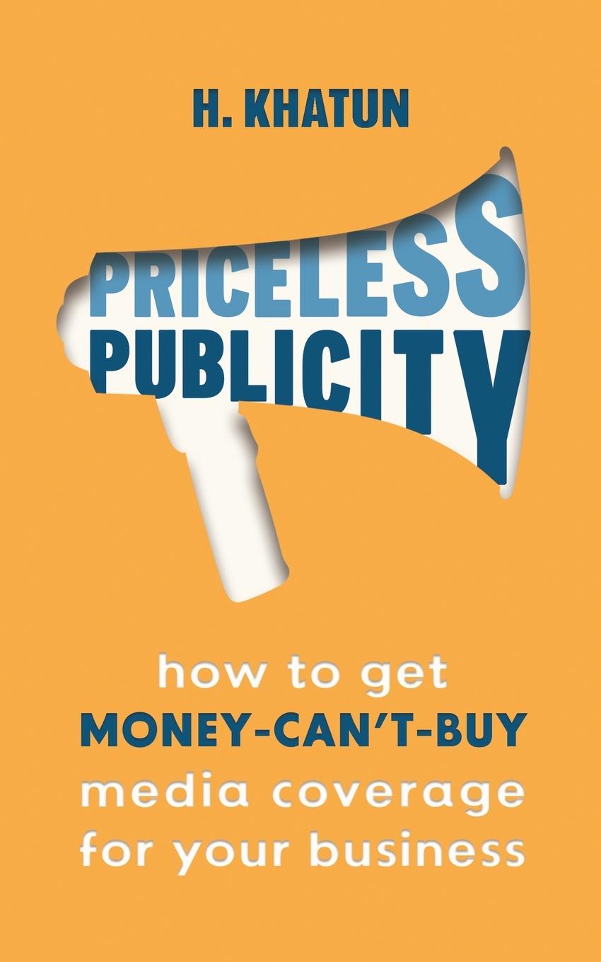 Knjiga Priceless Publicity H Khatun