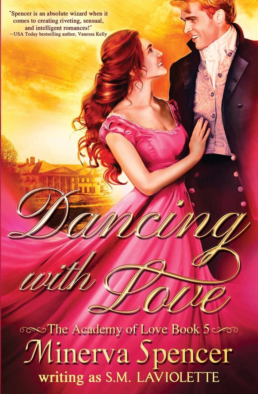 Knjiga Dancing with Love S. M. LaViolette