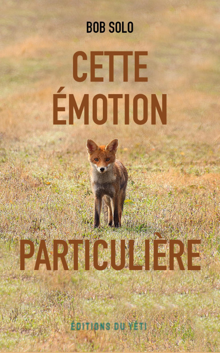 Knjiga Cette émotion particuli?re Solo