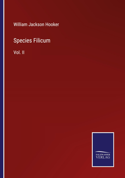 Knjiga Species Filicum William Jackson Hooker