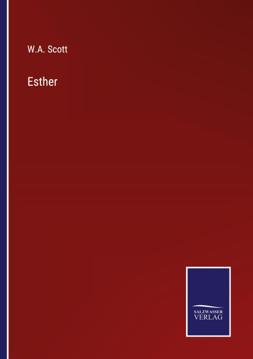 Knjiga Esther W.A. Scott