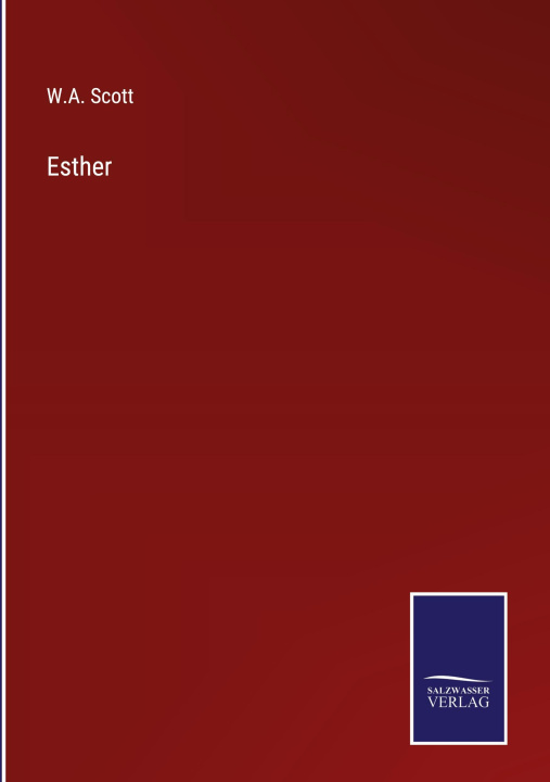 Knjiga Esther W.A. Scott