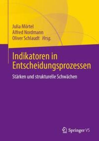 Kniha Indikatoren in Entscheidungsprozessen Alfred Nordmann