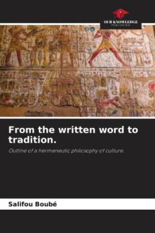 Knjiga From the written word to tradition. Salifou Boubé