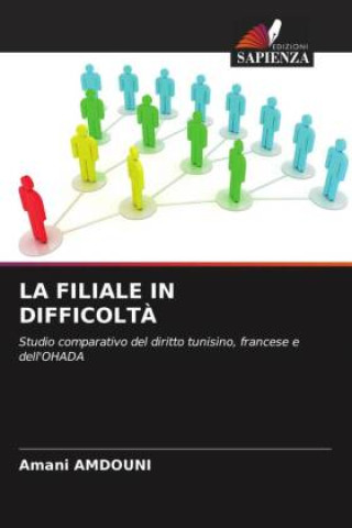 Книга LA FILIALE IN DIFFICOLTÀ Amani AMDOUNI