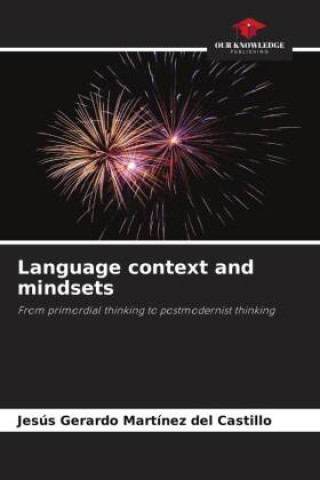 Knjiga Language context and mindsets Jesús Gerardo Martínez del Castillo