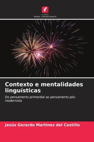 Knjiga Contexto e mentalidades linguísticas Jesús Gerardo Martínez del Castillo
