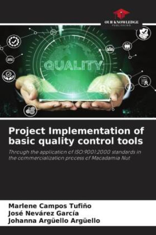 Knjiga Project Implementation of basic quality control tools José Nevárez García
