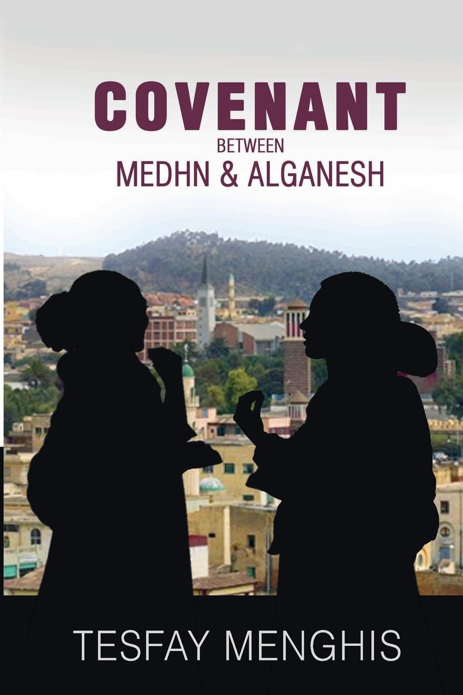 Kniha Covenant between Medhn & alganesh 