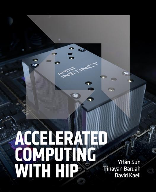 Knjiga Accelerated Computing with HIP Trinayan Baruah