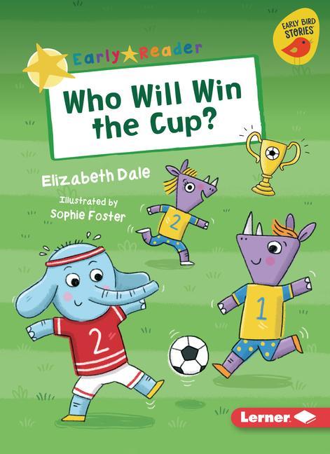 Boek Who Will Win the Cup? Sophie Foster