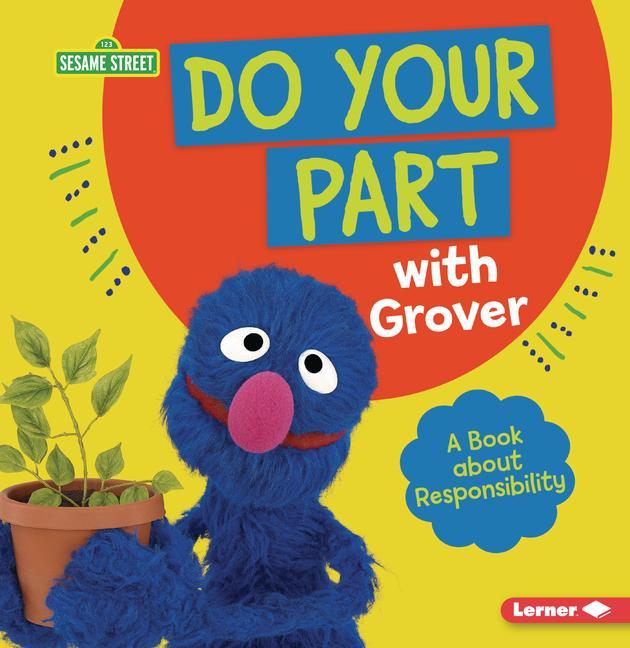 Book Do Your Part with Grover: A Book about Responsibility 