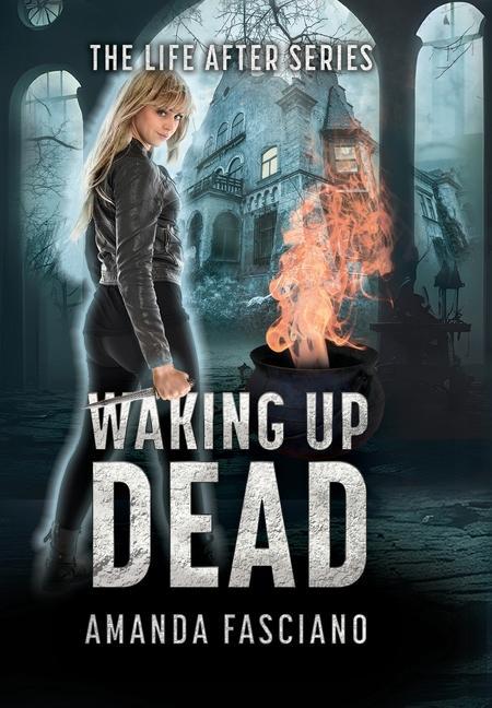 Knjiga Waking Up Dead Amanda Fasciano