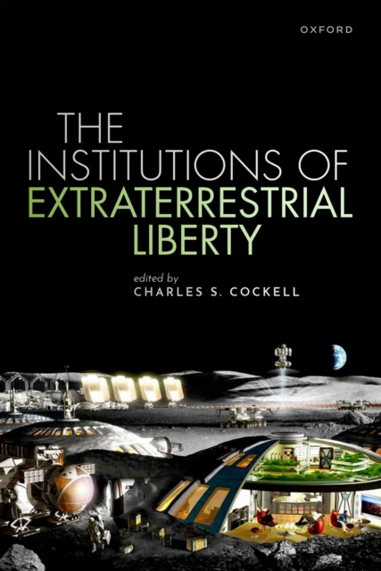 E-Book Institutions of Extraterrestrial Liberty Charles S. Cockell