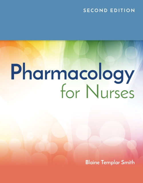 E-kniha Pharmacology for Nurses Blaine T. Smith