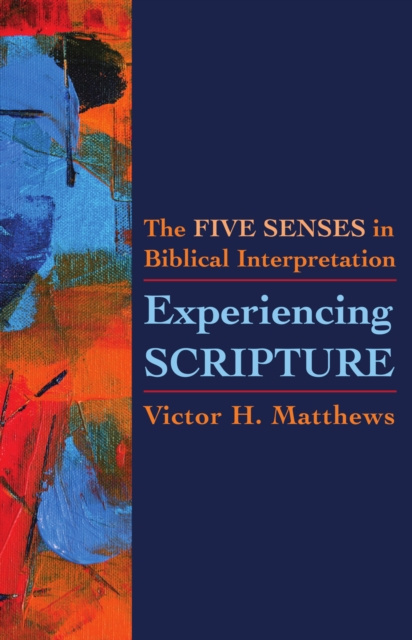 E-knjiga Experiencing Scripture Victor H. Matthews