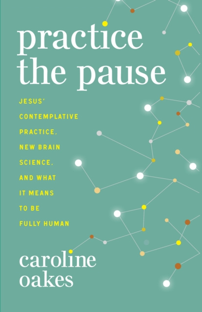 E-knjiga Practice the Pause Caroline Oakes