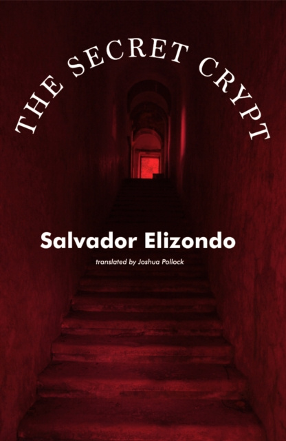 E-knjiga Secret Crypt Salvador Elizondo