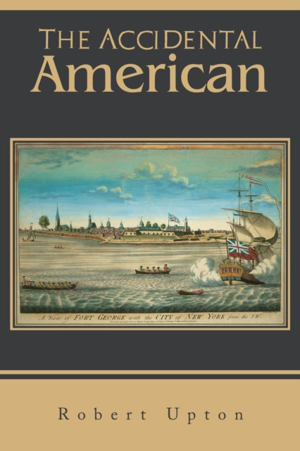 E-Book Accidental American Robert Upton
