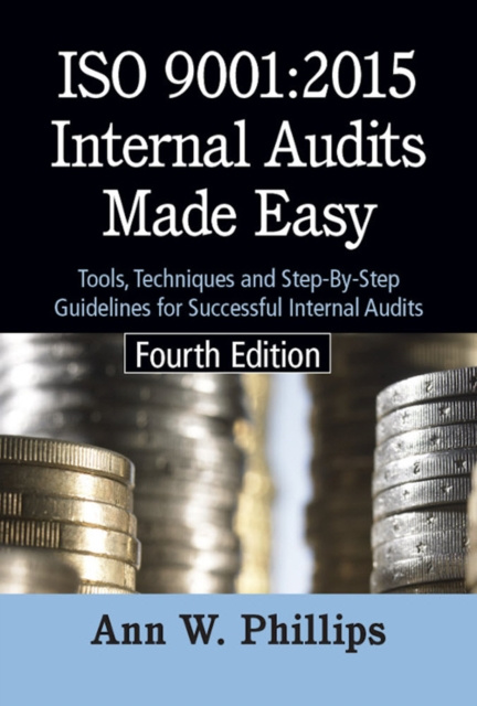 E-book ISO 9001:2015 Internal Audits Made Easy Ann W. Phillips