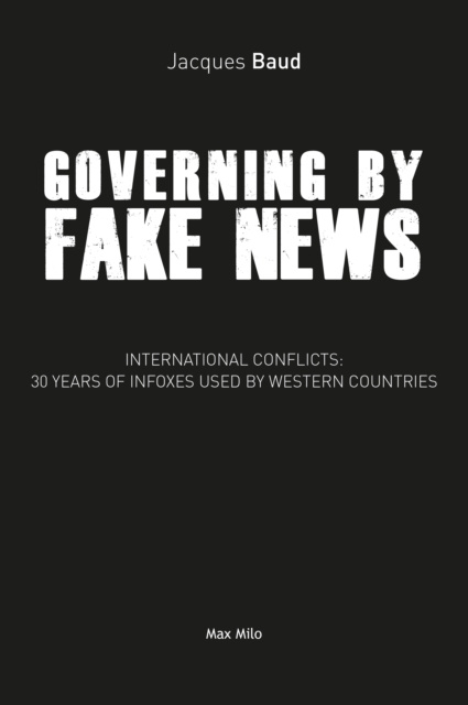 E-book Governing by fake news Jacques Baud