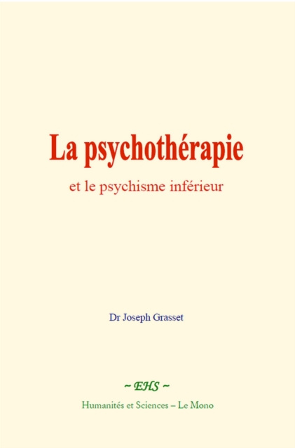 E-kniha La psychotherapie et le psychisme inferieur Joseph Grasset