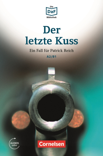 E-kniha Die DaF-Bibliothek / A2/B1 - Der letzte Kuss Christian Baumgarten