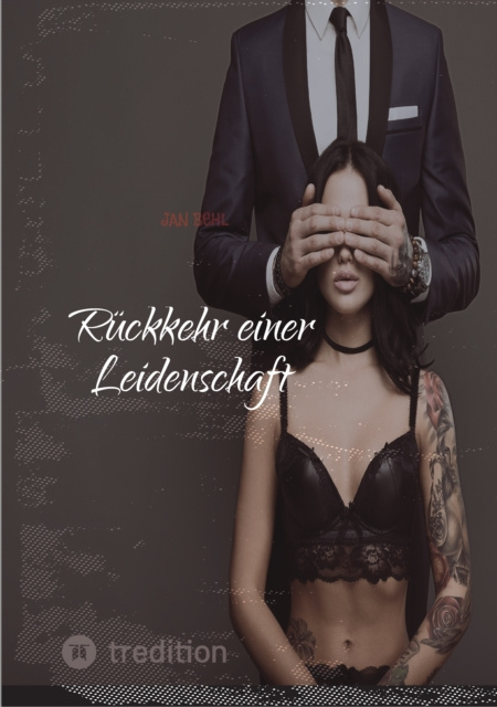 E-book Ruckkehr einer Leidenschaft Jan Behl