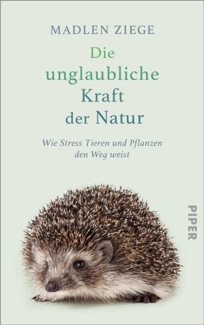 E-kniha Die unglaubliche Kraft der Natur Madlen Ziege