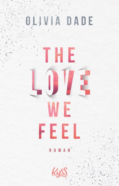 E-book Love we feel Olivia Dade