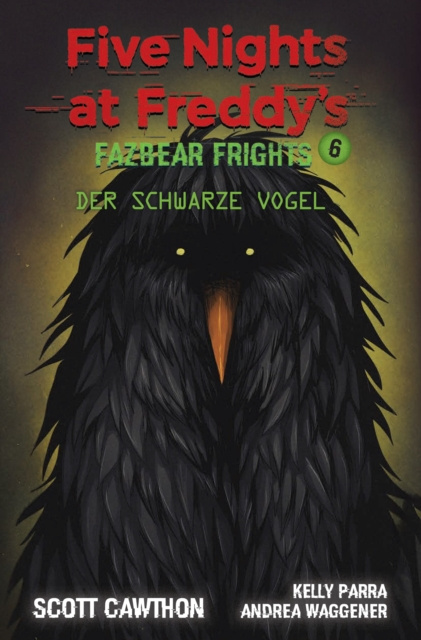 E-kniha Five Nights at Freddy's - Fazbear Frights 6 - Der schwarze Vogel Scott Cawthon