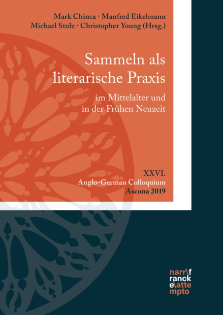 E-kniha Sammeln als literarische Praxis im Mittelalter und in der Fruhen Neuzeit. Konzepte, Praktiken, Poetizitat Mark Chinca