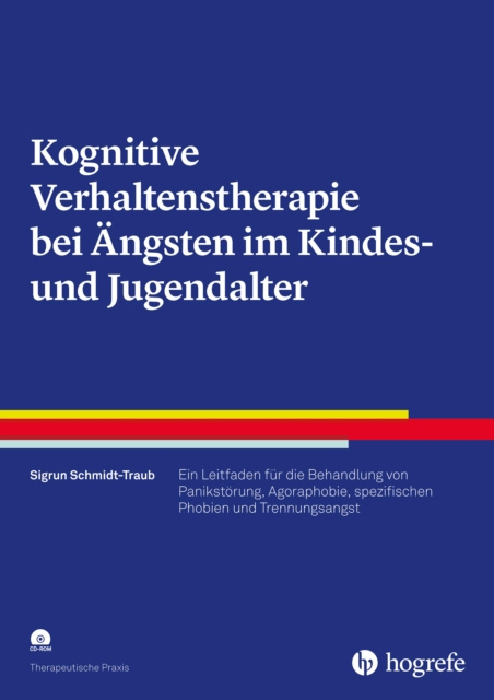 E-kniha Kognitive Verhaltenstherapie bei Angsten im Kindes- und Jugendalter Sigrun Schmidt-Traub