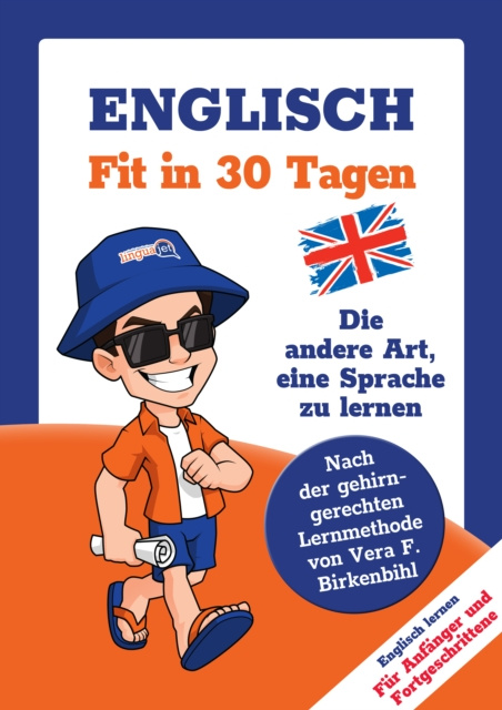 E-kniha Englisch lernen - in 30 Tagen zum Basis-Wortschatz ohne Grammatik- und Vokabelpauken Linguajet Team
