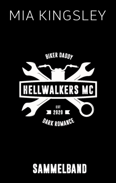 E-knjiga Hellwalkers MC Mia Kingsley
