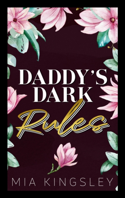 E-knjiga Daddy's Dark Rules Mia Kingsley