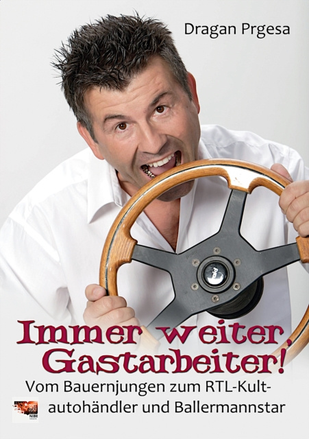 E-Book Immer weiter, Gastarbeiter! Dragan Prgesa