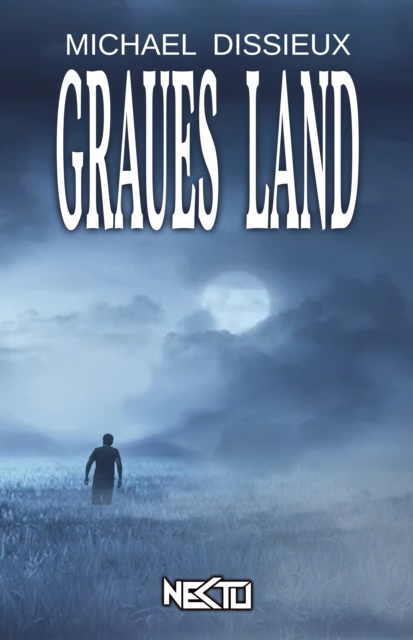 E-book Graues Land Michael Dissieux