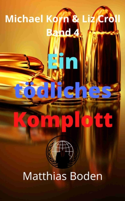 E-book Ein todliches Komplott Matthias Boden