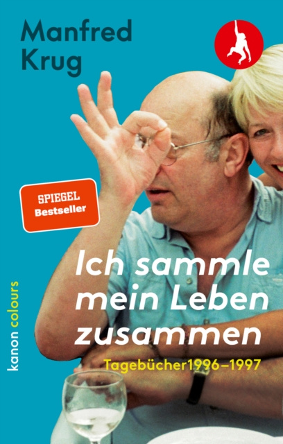 E-Book Manfred Krug. Ich sammle mein Leben zusammen. Tagebucher 1996-1997 Manfred Krug