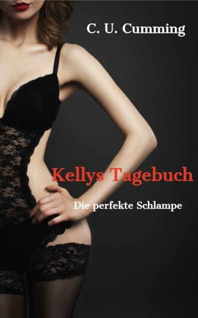 E-knjiga Die perfekte Schlampe C. U. Cumming