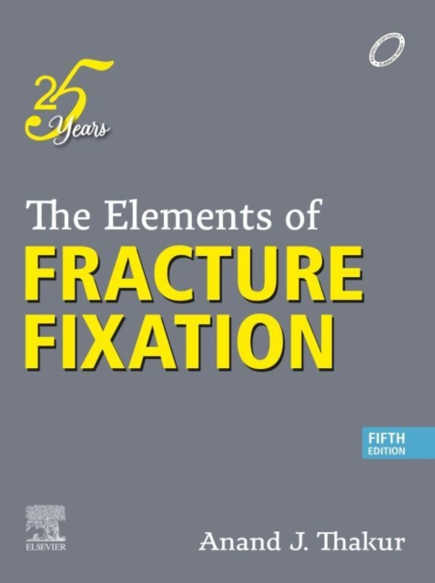 E-knjiga Elements of Fracture Fixation - E-Book Anand J. Thakur