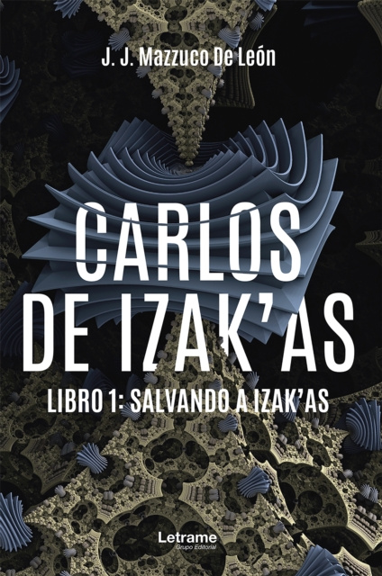 E-book Carlos de Izak'as J. J. Mazzuco de Leon